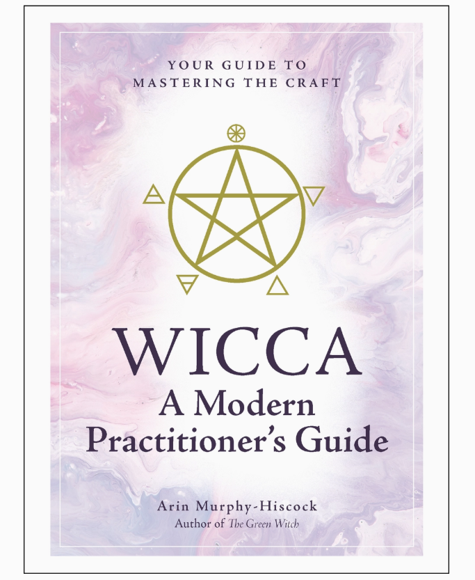 Wicca: A Modern Practioner's Guide