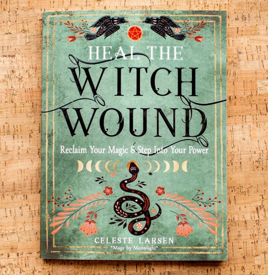 Healing the Witch Wound