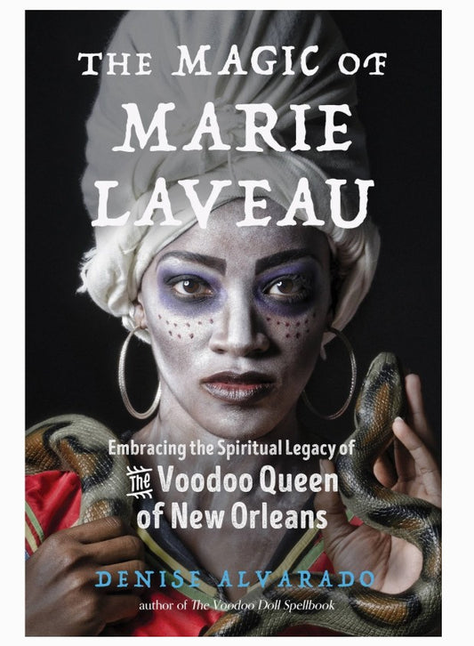 The Magic of Marie Laveau