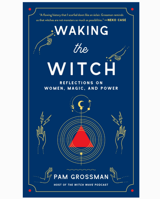Waking the Witch